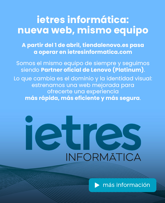 Descubre la nueva imagen de Tienda Lenovo: ietresinformática, a tu servicio desde 1996